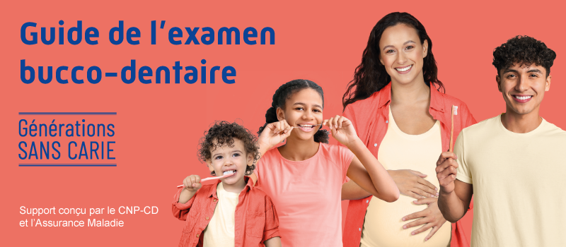 Génération sans carie, examen Bucco-Dentaire