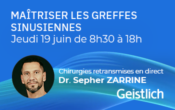 Maîtriser les greffes sinusiennes